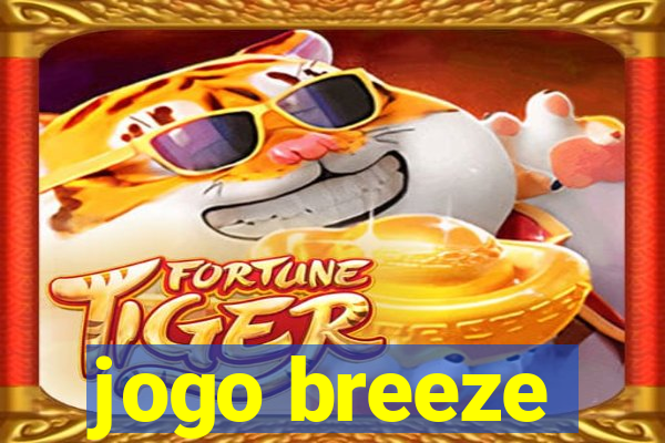 jogo breeze